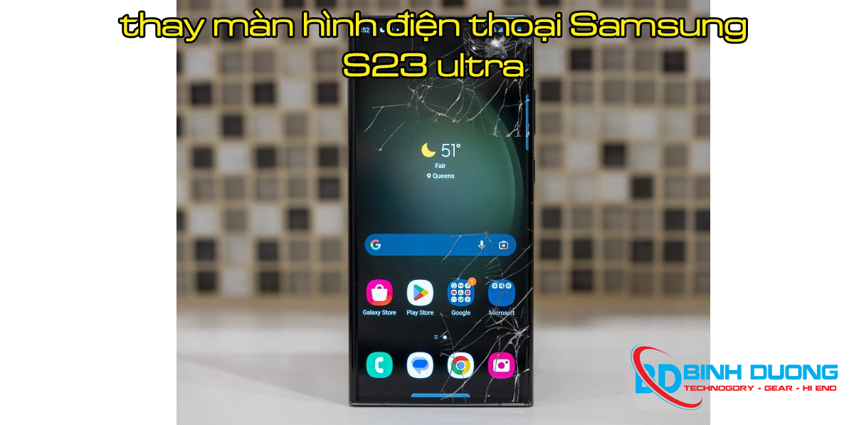 Vì sao phải thay màn hình Samsung S23 ultra