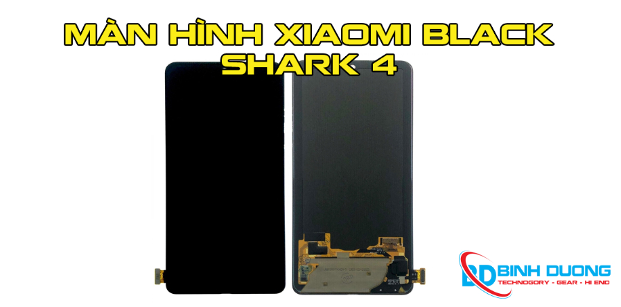 Thay màn hình Điện thoại Xiaomi Black Shark 4 