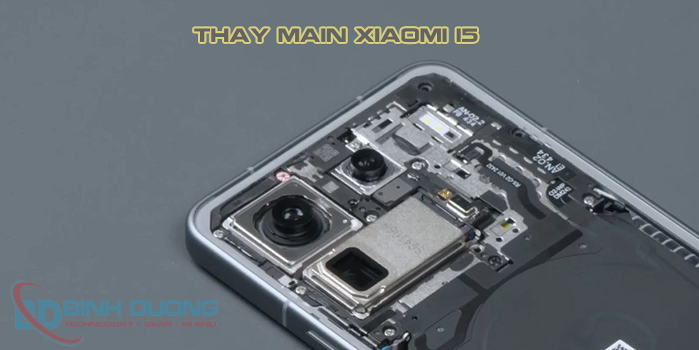 Dịch Vụ Thay Main Xiaomi 15