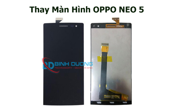 Dịch Vụ Thay Màn Hình Oppo Neo 5