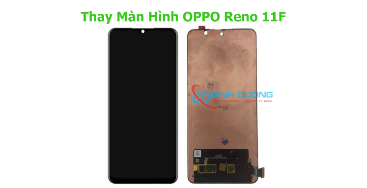 Dịch Vụ Thay Màn Hình Oppo Reno11 F Chính Hãng, Lấy Liền Tại Computer Bình Dương