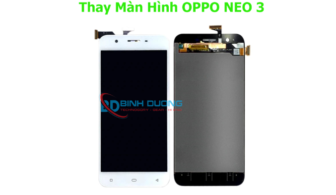Dịch Vụ Thay Màn Hình OPPO Neo 3 (R831K) Chuyên Nghiệp, Giá Tốt Tại Computer Bình Dương