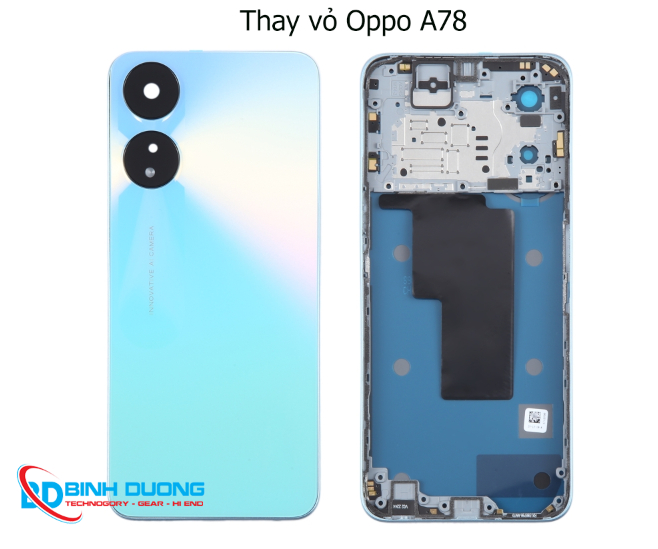 Dịch Vụ Thay Vỏ Điện Thoại Oppo A78 Chính Hãng, Uy Tín Tại Bình Dương