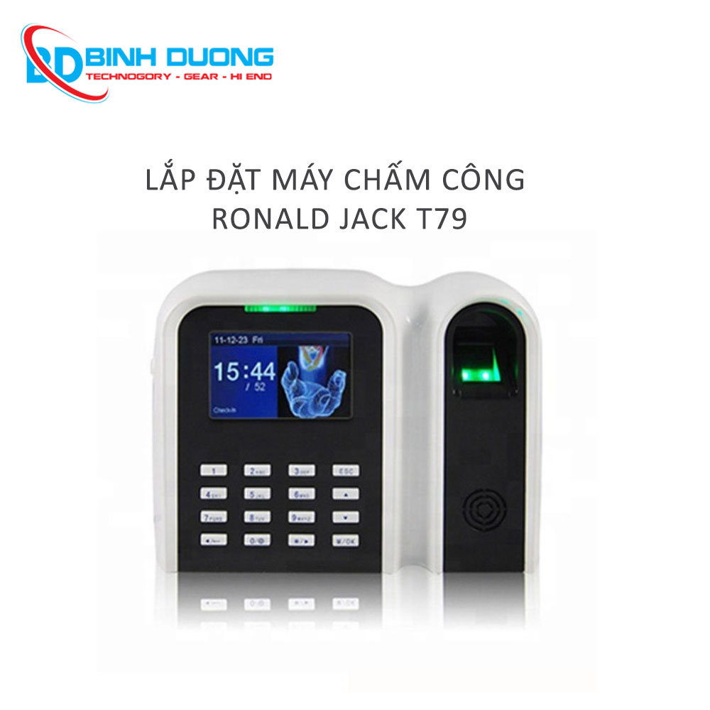 Lắp đặt máy chấm công Ronald Jack T79