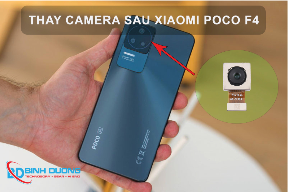 Thay camera sau Xiaomi Poco F4