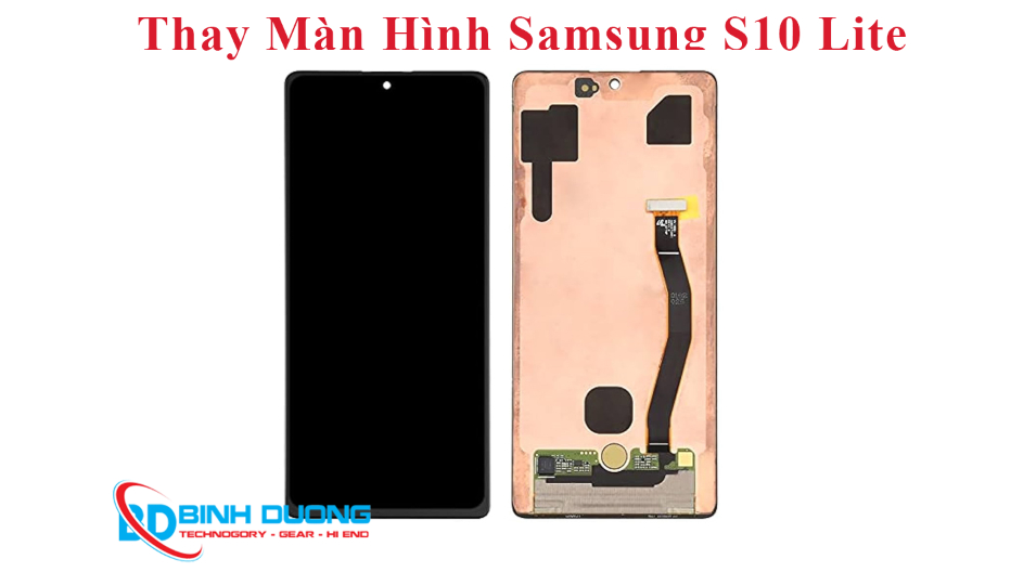 Thay Màn Hình Samsung S10 Lite