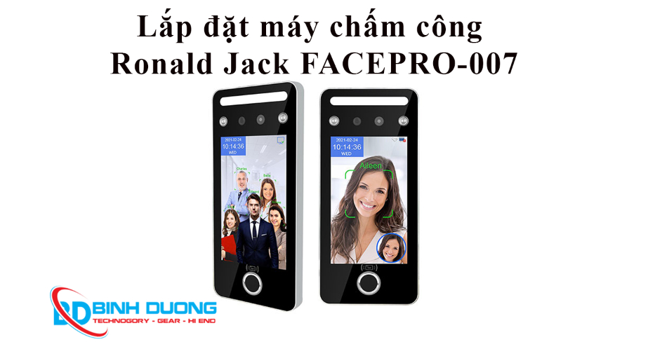 Dịch vụ lắp đặt máy chấm công Ronald Jack FACEPRO-007