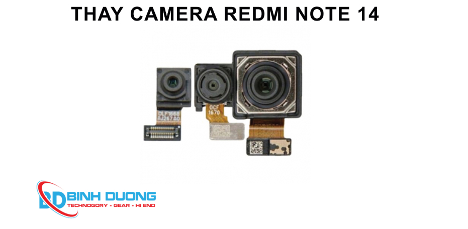 Thay camera Xiaomi Redmi Note 14