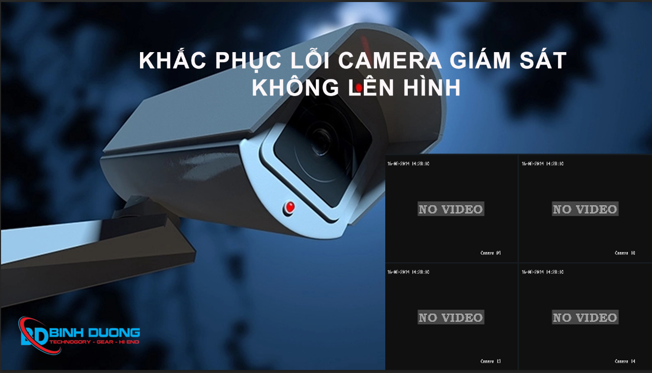Lỗi camera giám sát không lên hình