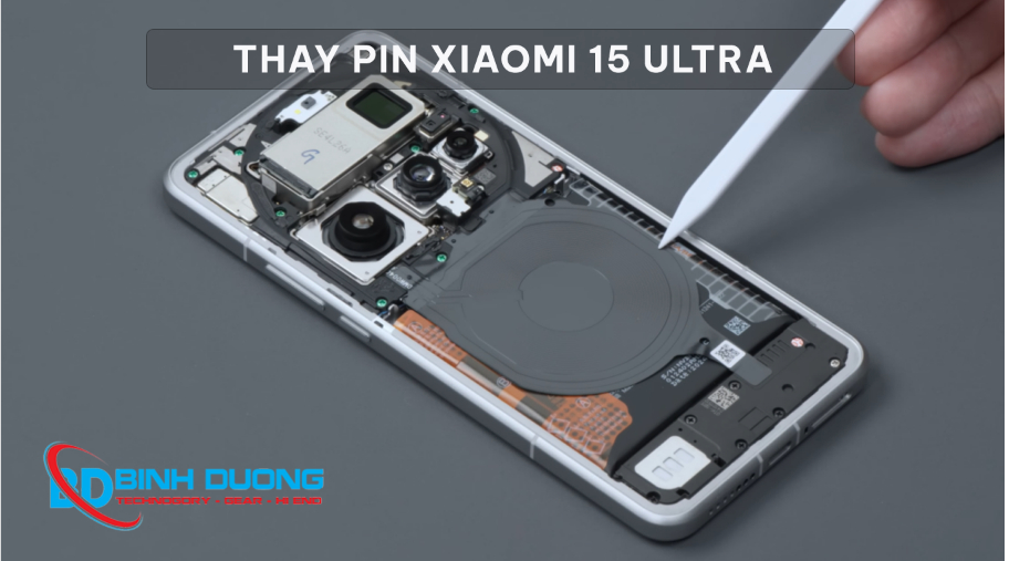 Thay pin Xiaomi 15 Ultra