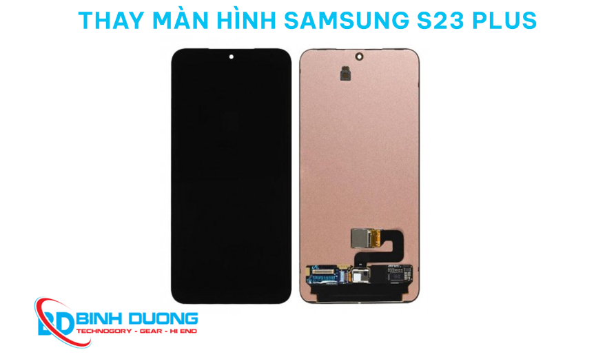 Thay màn hình Samsung S23 Plus