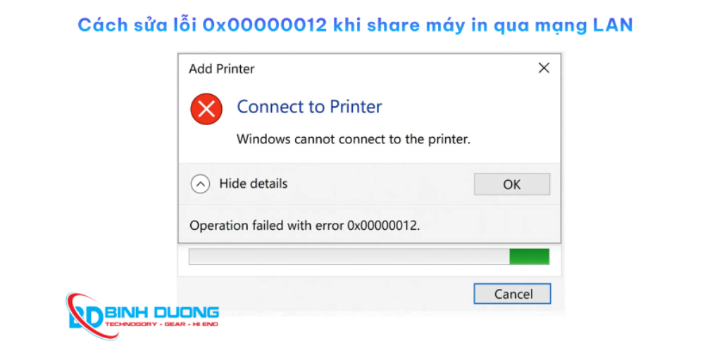 Cách sửa lỗi 0x00000012 khi share máy in qua mạng LAN