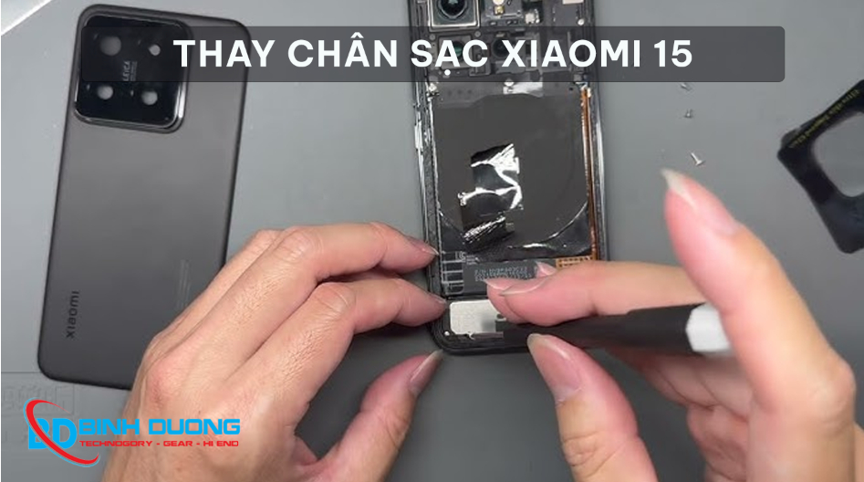 Thay chân sạc Xiaomi 15