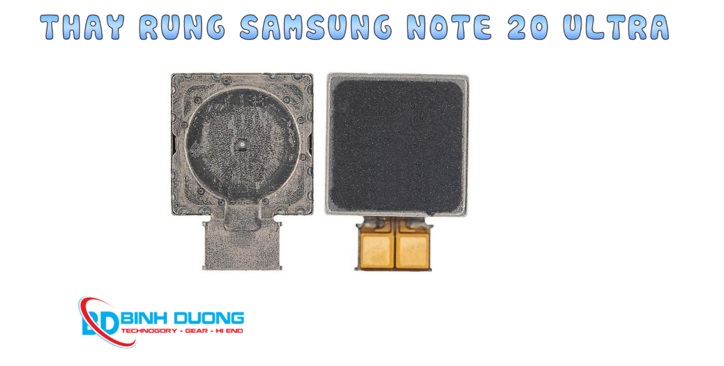 Thay rung Samsung Note 20 Ultra