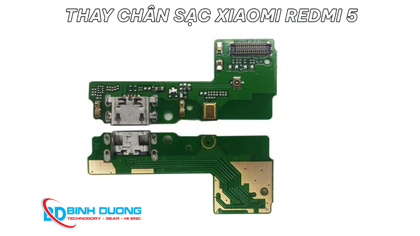 Thay chân sạc Xiaomi Redmi 5