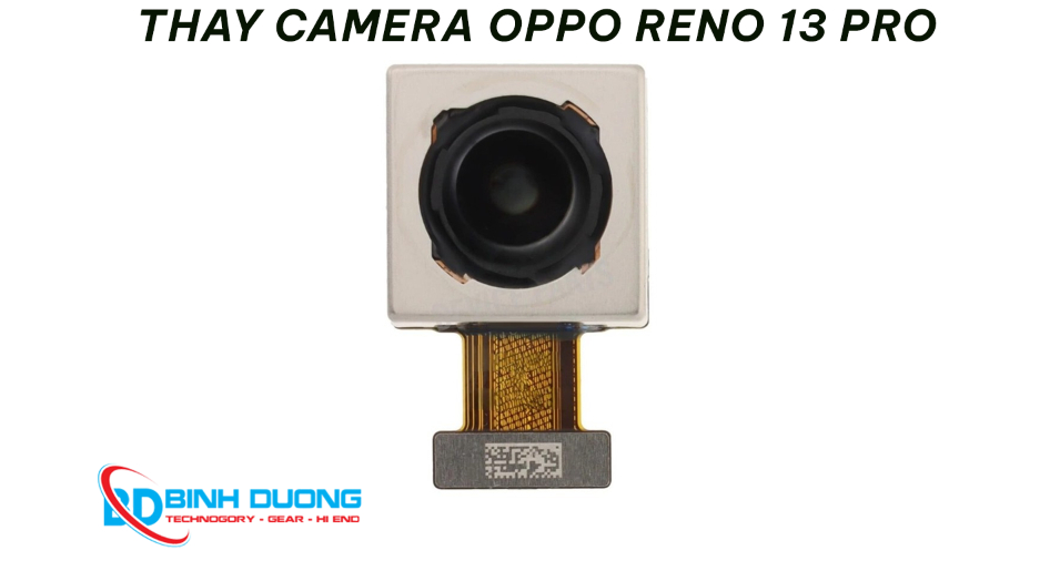 Thay camera OPPO Reno13 Pro