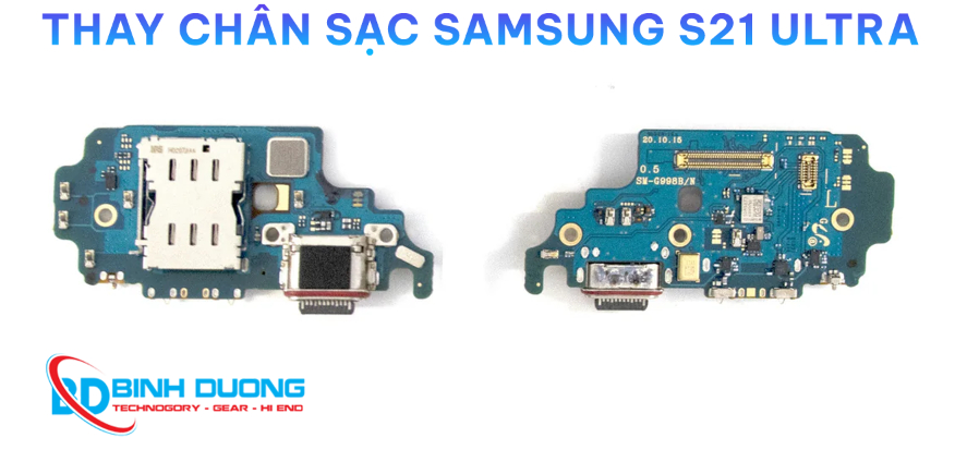 Thay chân sạc Samsung S21 Ultra