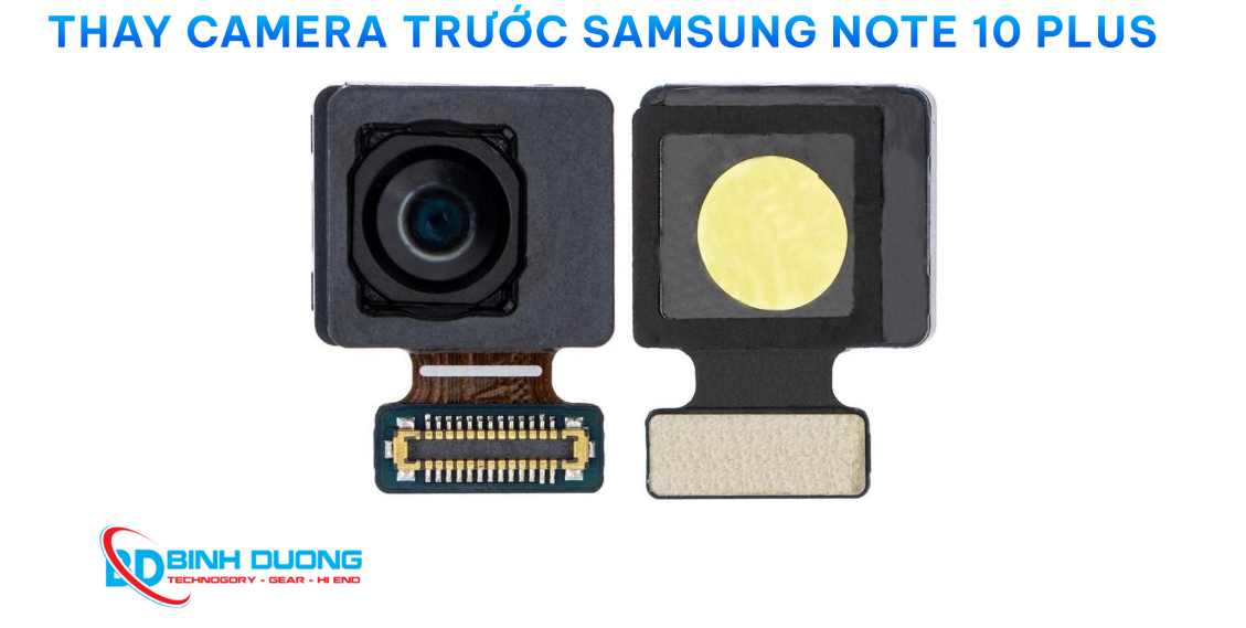 Thay camera trước Samsung Note 10 Plus