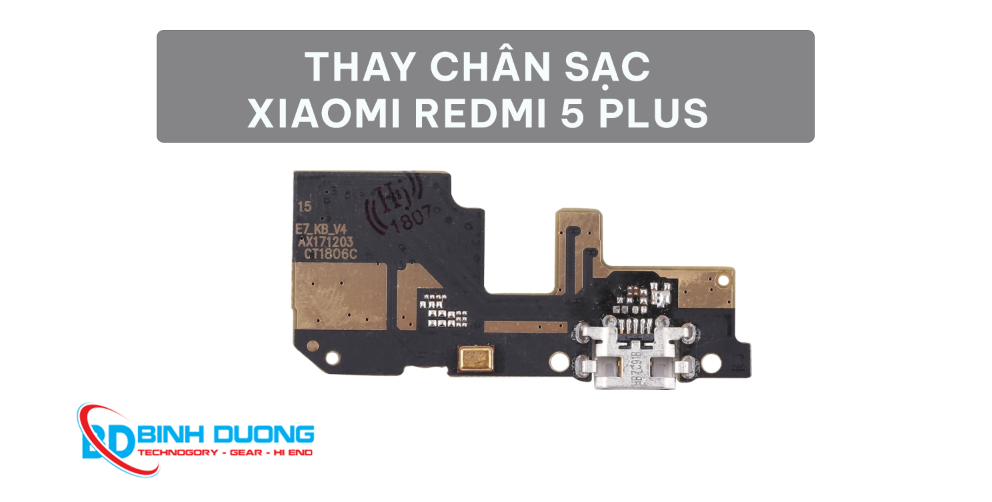 Thay chân sạc Xiaomi Redmi 5 Plus