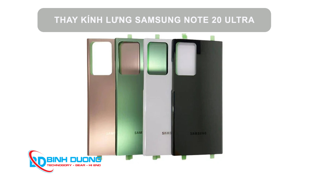 Thay nắp lưng Samsung Note 20 Ultra