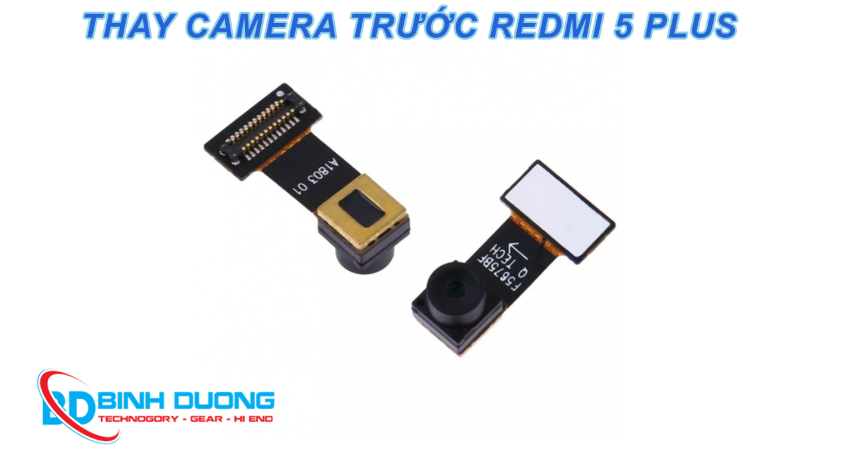 Thay camera trước Xiaomi Redmi 5 Plus