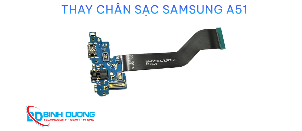 Thay chân sạc Samsung A51