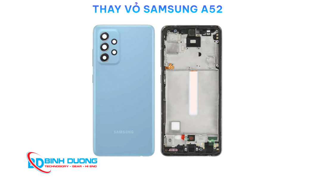 Thay vỏ Samsung A52