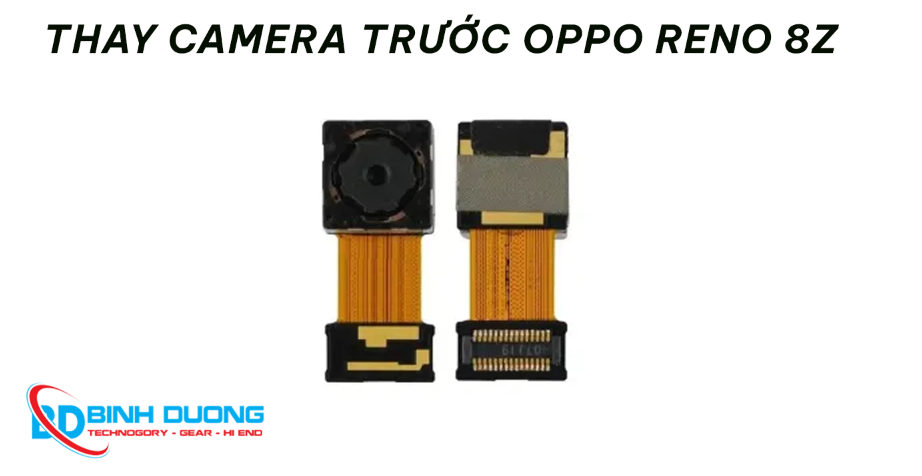 Thay camera trước Oppo Reno8 Z