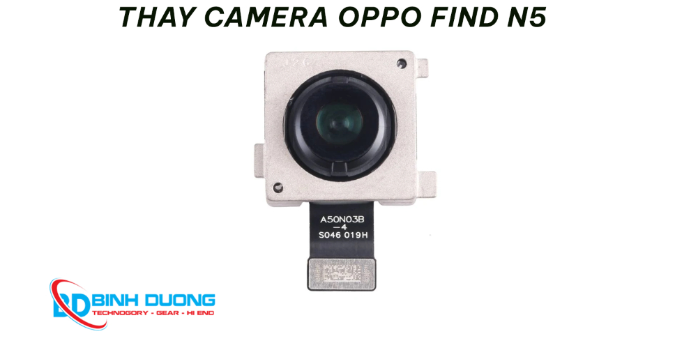 Thay camera OPPO Find N5