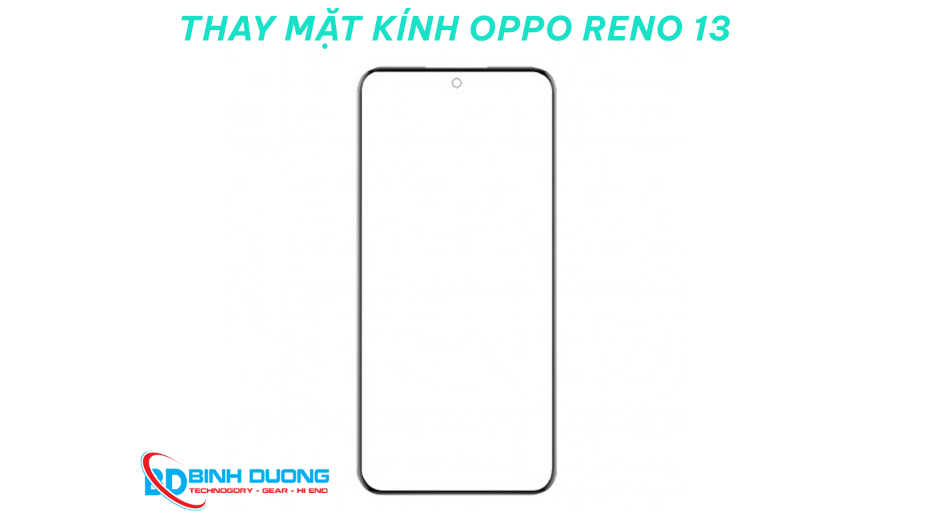 Thay mặt kính OPPO Reno13