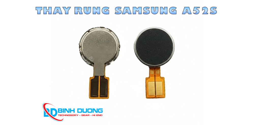 Thay rung Samsung A52s