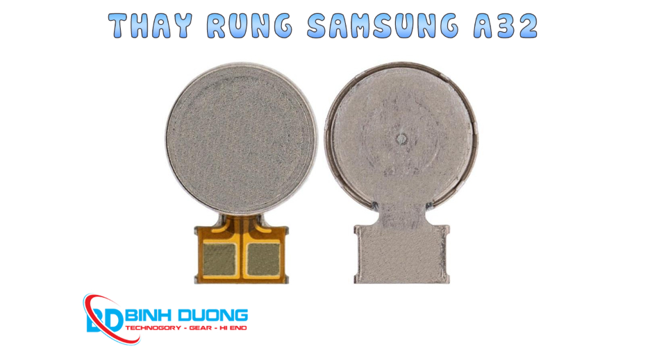 Thay rung Samsung A32