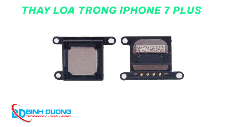 Dịch vụ thay loa trong iPhone 7 Plus