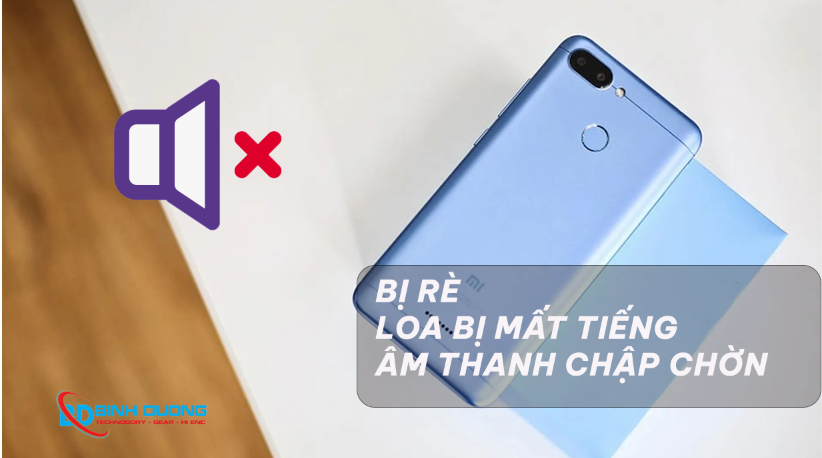 Dấu hiệu gây hư loa điện thoại Redmi 6