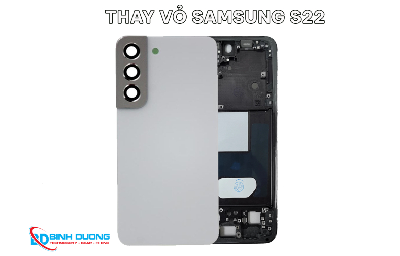 Dịch Vụ Thay Vỏ Samsung S22 Chuyên Nghiệp