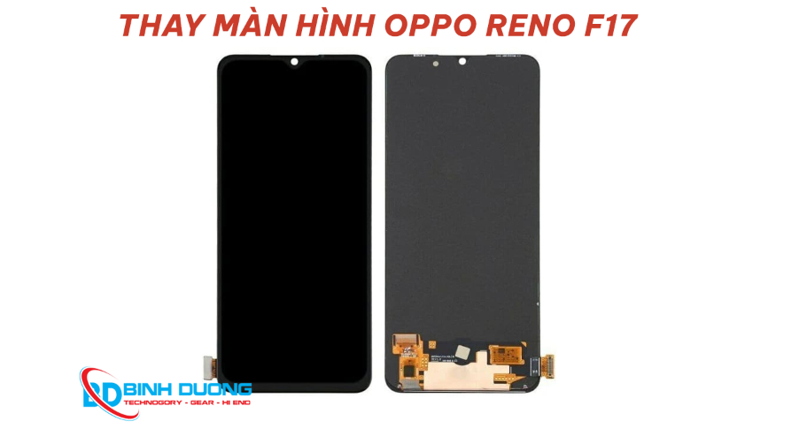 Dịch vụ thay màn hình Oppo Reno F17
