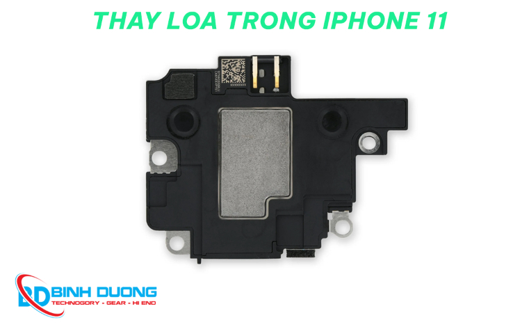 Dịch vụ thay loa trong điện thoại iPhone 11