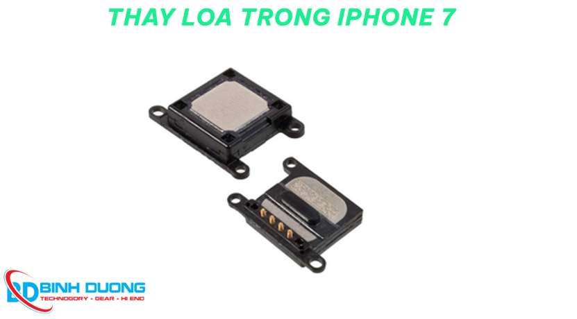 Dịch vụ thay loa trong iPhone 7