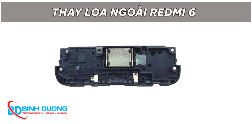 Dịch vụ thay loa ngoài Redmi 6