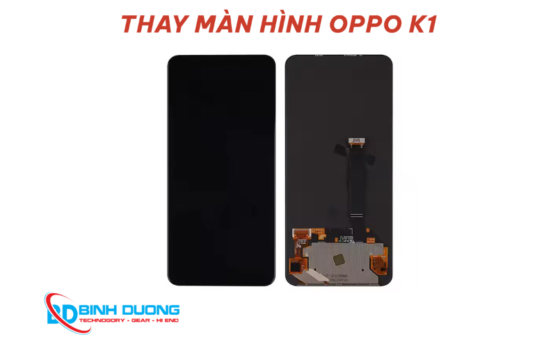 Dịch vụ thay màn hình oppo k1