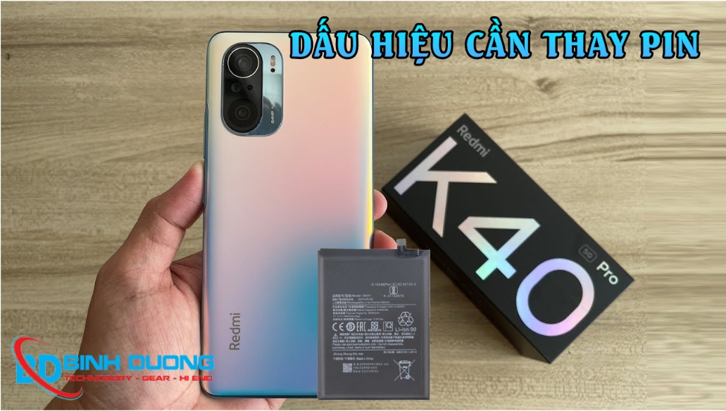 Dấu hiệu cần thay thế pin Xiaomi Redmi K40 Pro