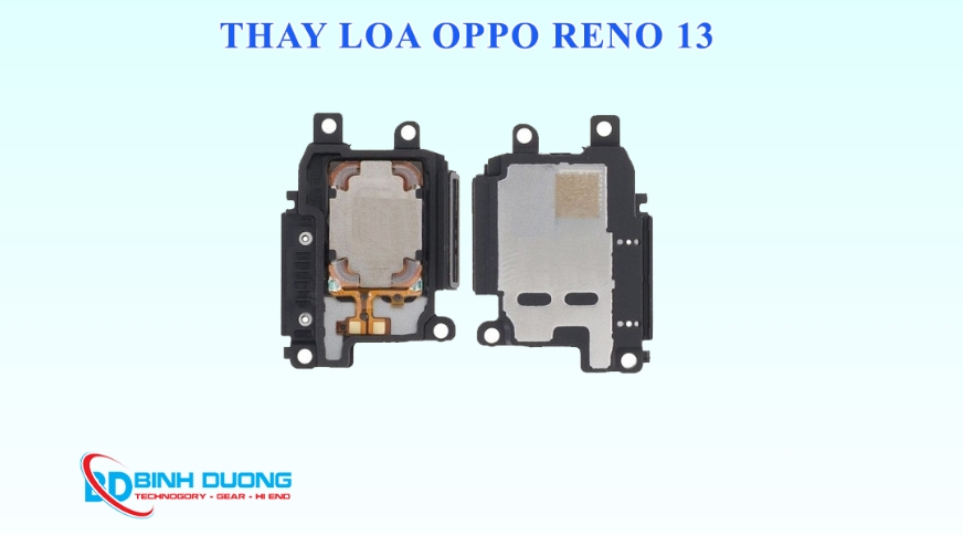 Dịch vụ thay loa OPPO Reno13