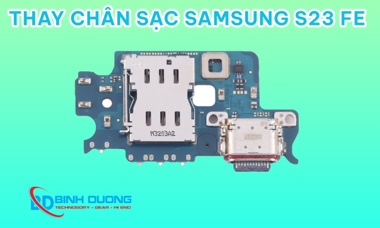 Dịch vụ thay chân sạc Samsung S23 FE