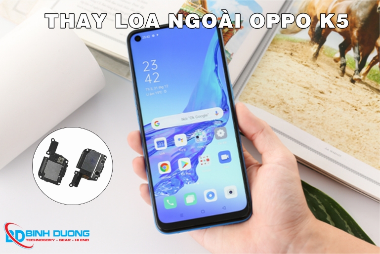 Dịch vụ thay loa ngoài Oppo K5