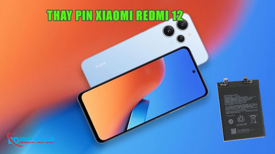 Dịch Vụ Thay Pin Xiaomi Redmi 12