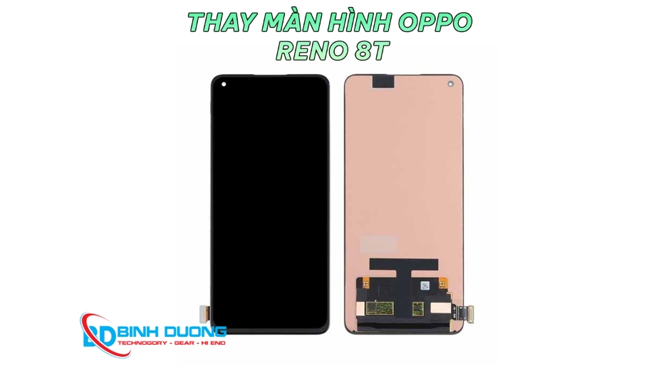 Thay màn hình Oppo Reno 8T
