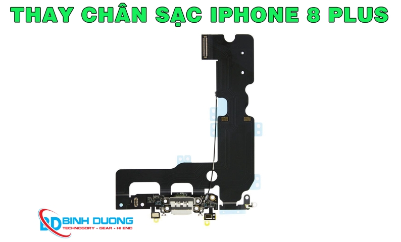 Giới thiệu dịch vụ thay chân sạc iPhone 8 Plus