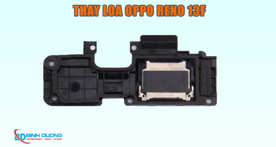 Dịch vụ thay loa điện thoại OPPO Reno13 F
