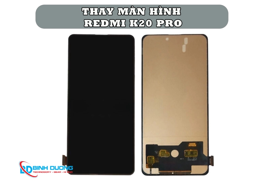 Dịch vụ thay màn hình Xiaomi Redmi K20 Pro