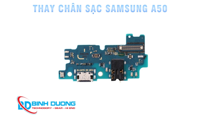 Dịch vụ thay chân sạc Samsung A50